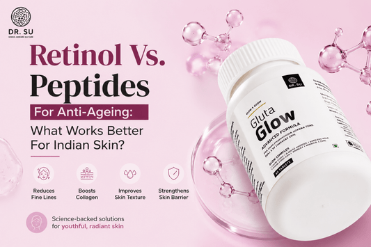 Retinol Vs. Peptides For Anti-Ageing: What Works Better For Indian Skin? - Dr. Su